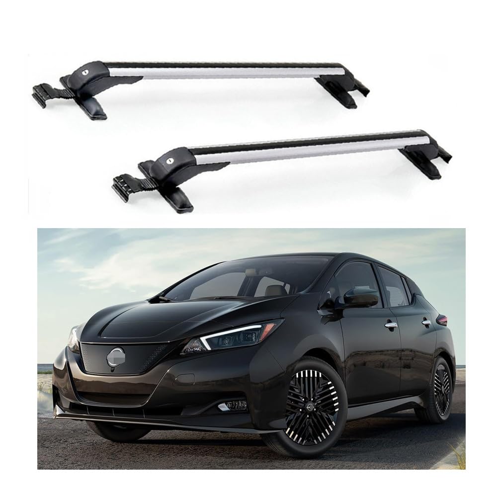2PCS Cross Bar Fits for Nissan Leaf 2018-2023 for Car Roof Rack with Lock Luggage Carrier, Silver