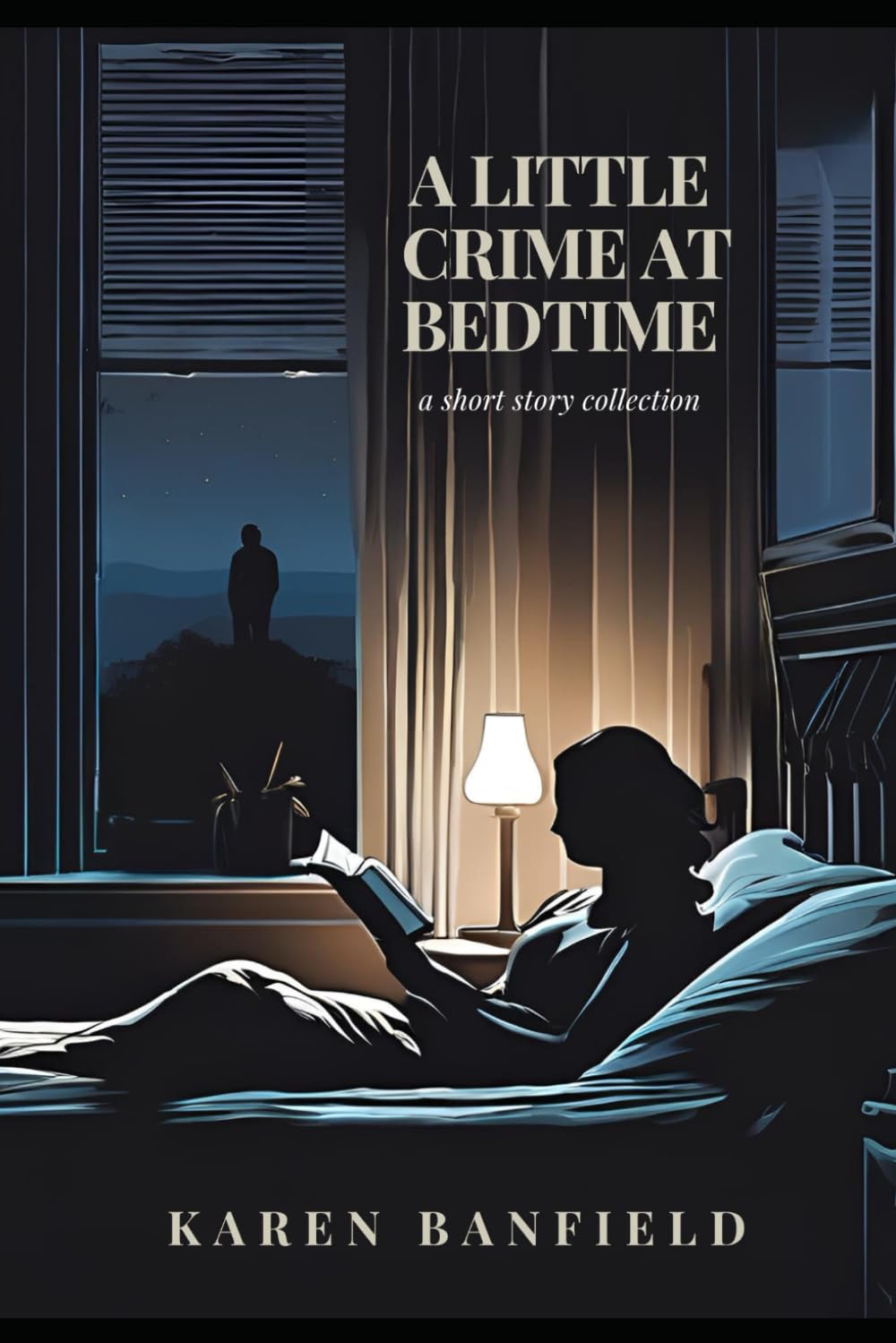 A Little Crime at Bedtime: A Short Story Collection (A Little Crime and Drama at Bedtime)