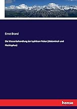 Die Wasserbehandlung der typhösen Fieber (Abdominal- und Flecktyphus) product image