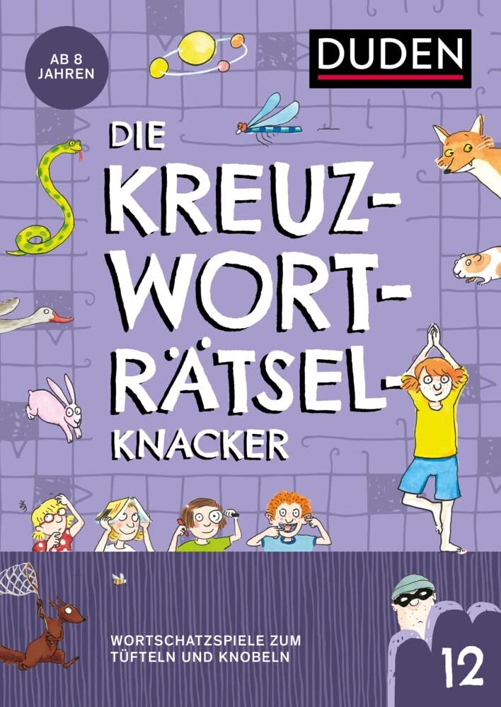 Kreuzworträtselknacker ab 8 Jahren (Band 12): Wortschatzspiele zum Tüfteln und Knobeln