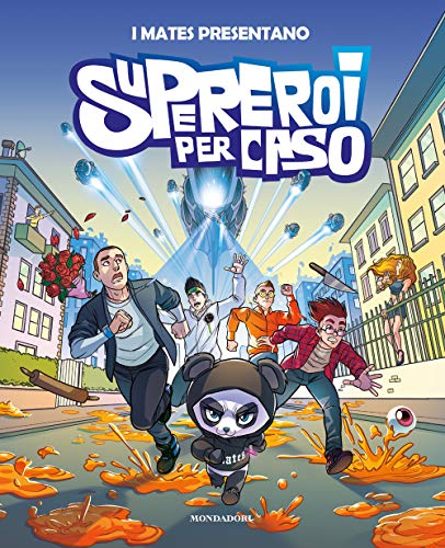 9788891820921 Supereroi per caso