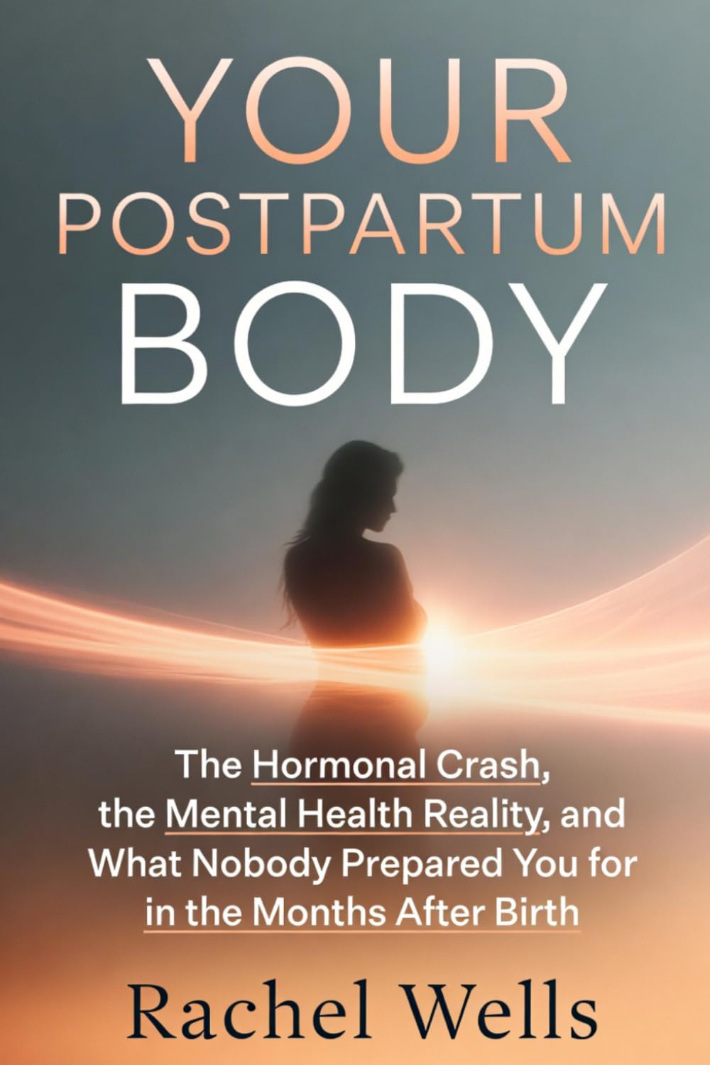 Your Postpartum Body: The Hormonal Crash, the Mental Health Reality, and What Nobody Prepared You for in the Months After Birth