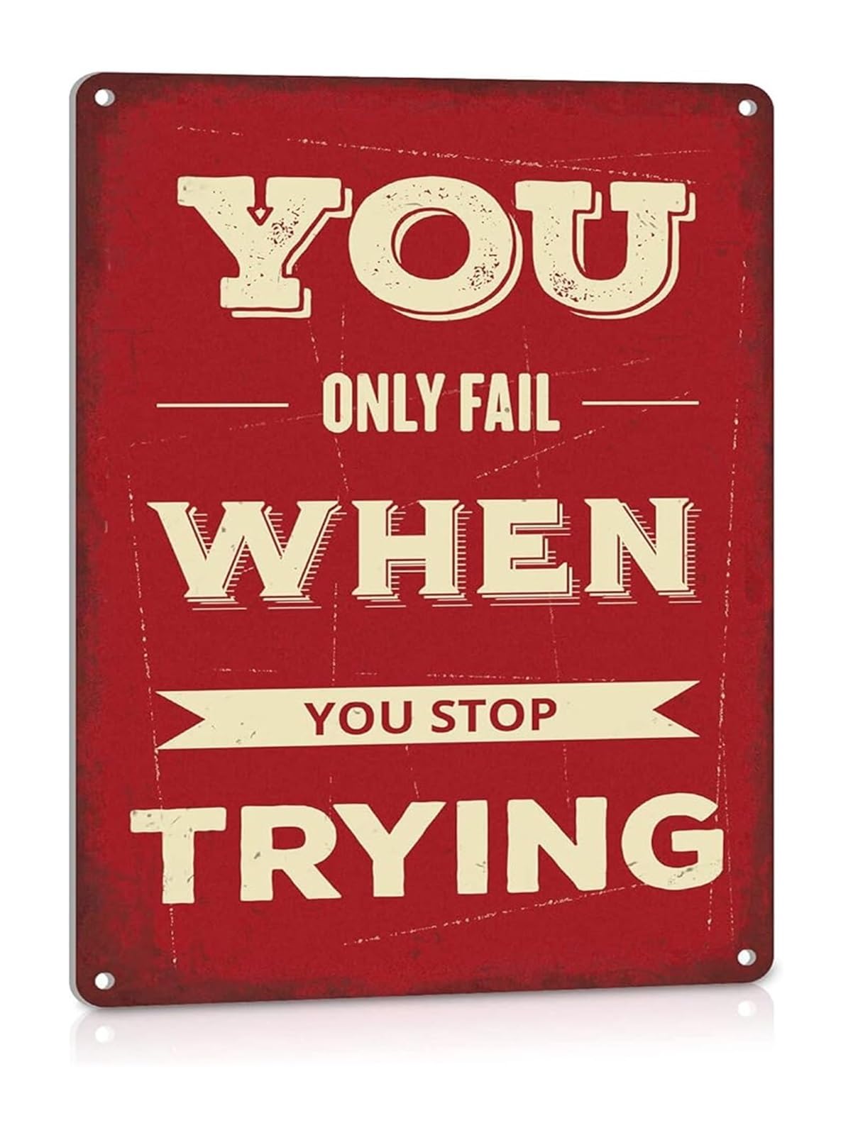 PKNVKZIDK Motivational Metal Sign Rustic Wall-Art Farmhouse Tin Plaque with Uplifting Saying for Office Study (8 X 12 in)