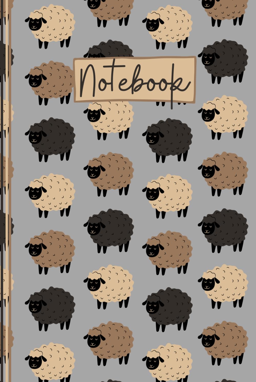 Sheep Notebook: Cute Sheep Hardback Lined Journal, The Perfect Novelty Sheep Gift for a Anyone who Loves Sheep, Lambs & Farm Animals - Grey