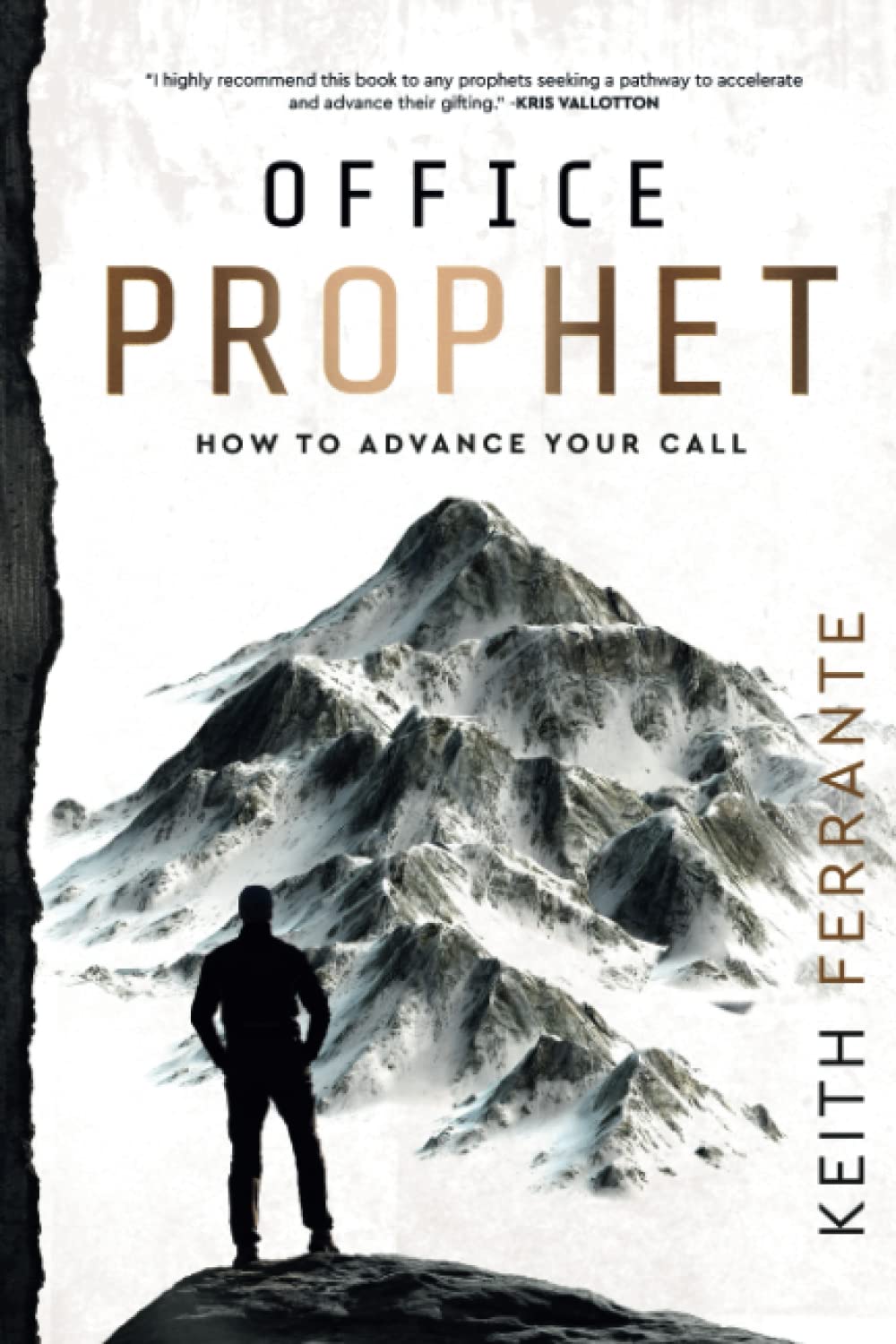 Office Prophet: How To Advance Your Prophetic Call