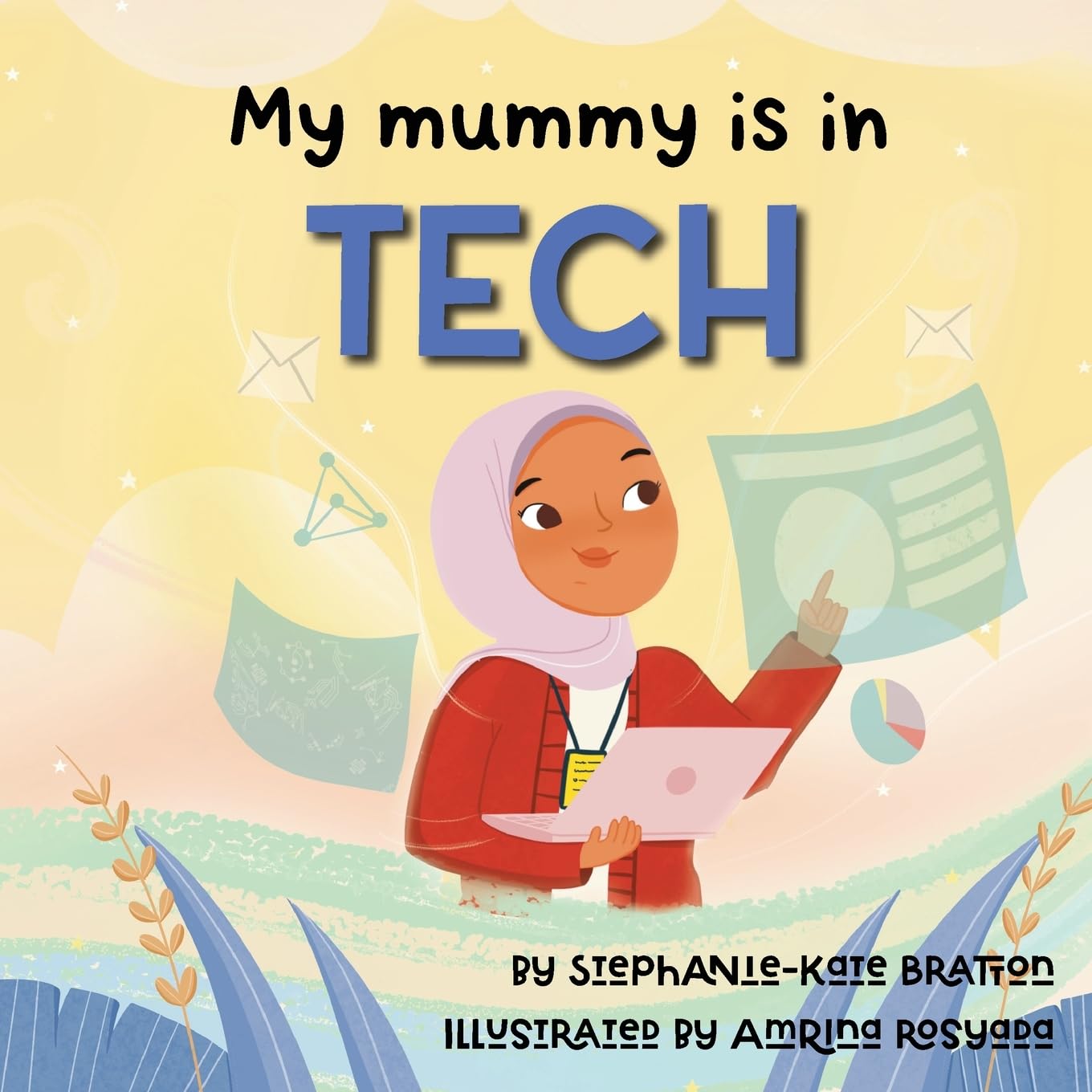 My Mummy is in Tech (Mummy's Work)