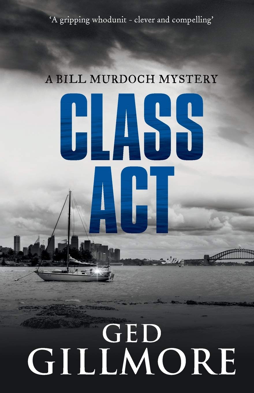Class Act: Volume 2 (A Bill Murdoch Mystery)