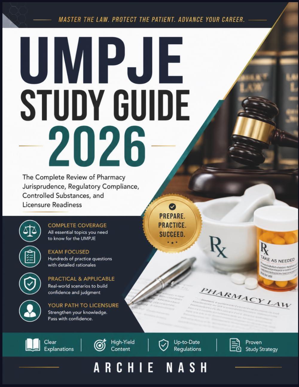 UMPJE STUDY GUIDE 2026: The Complete Review of Pharmacy Jurisprudence, Regulatory Compliance, Controlled Substances, and Licensure Readiness