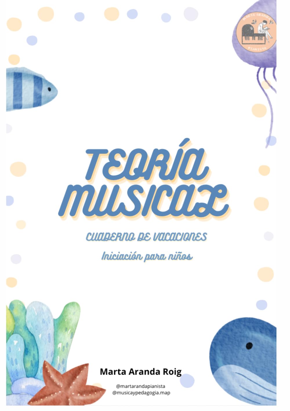 Teoría musical, iniciación para niños: Cuaderno de vacaciones