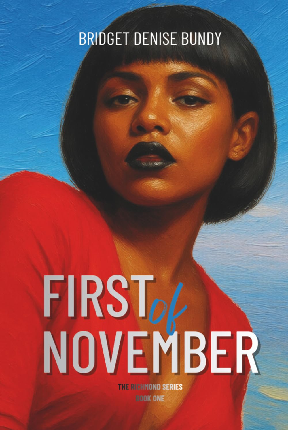 First of November (The Richmond Series)