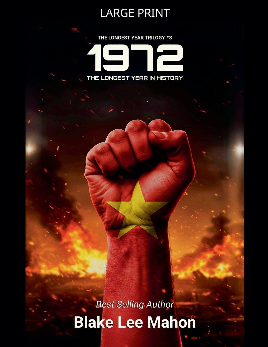 1972, The Longest Year in History, Volume 3 (The Longest Year Trilogy)