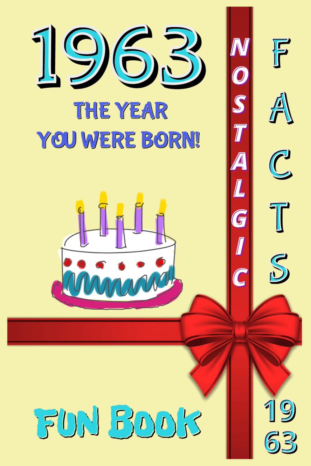 1963 FUN BOOK: The Year You Were Born