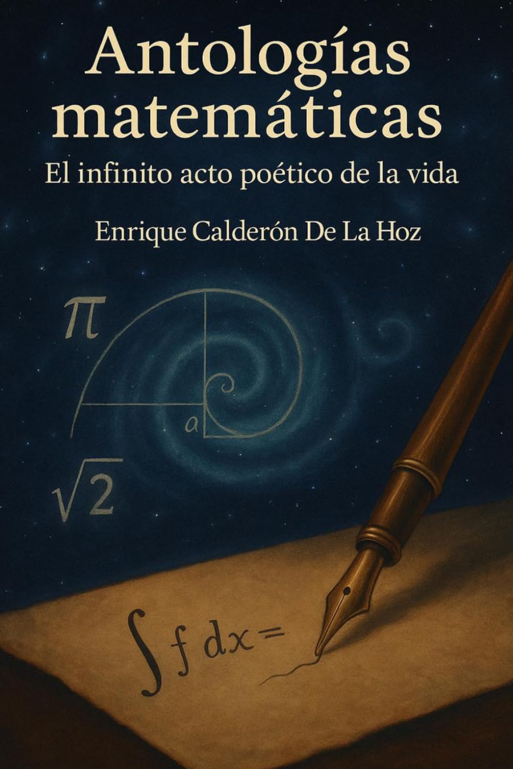 Antologías Matemáticas: El infinito acto poético de la vida