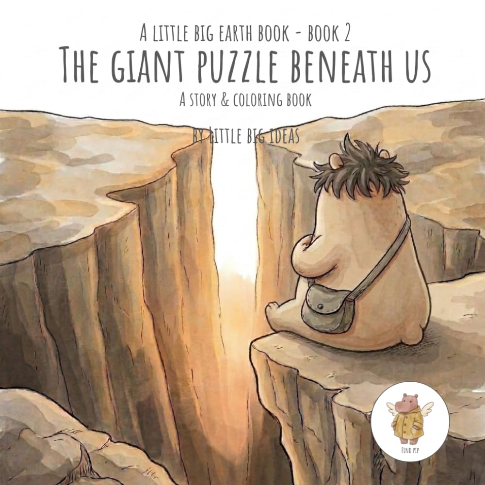 The Giant Puzzle Beneath Us: A Little Big Earth Book, Book 2