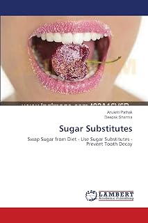 Sugar Substitutes: Swap Sugar from Diet - Use Sugar Substitutes - Prevent Tooth Decay