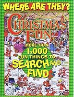 Where Are They? Christmas Fun - More Than 1000 Fun things to Search and Find B001U0TL9K Book Cover