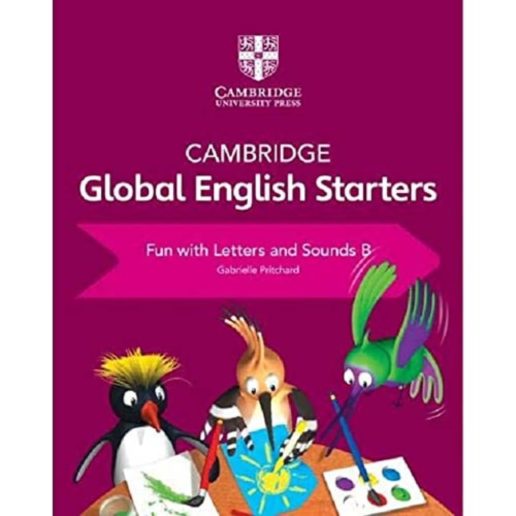 Cambridge Global English Starters Fun with Letters and Sounds B - 9781108700115