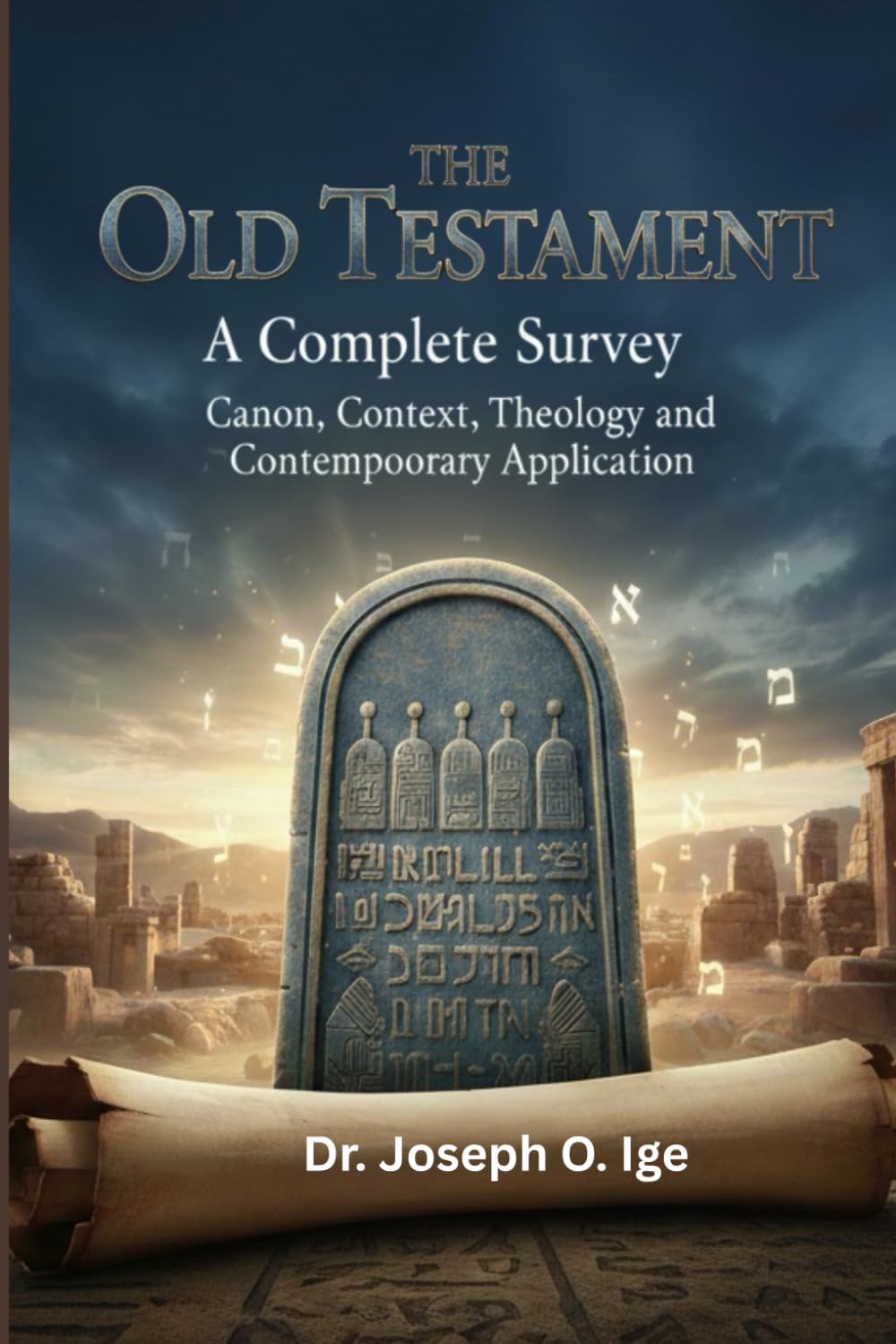 The Old Testament: A Complete Survey