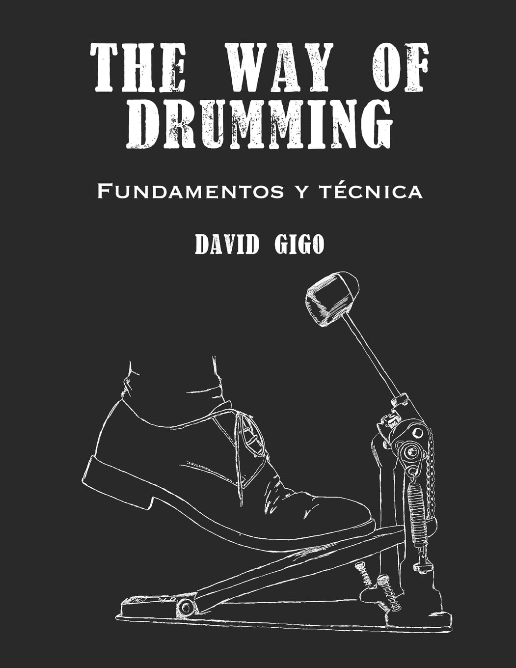 The Way of Drumming: Fundamentos y técnica de batería: 1