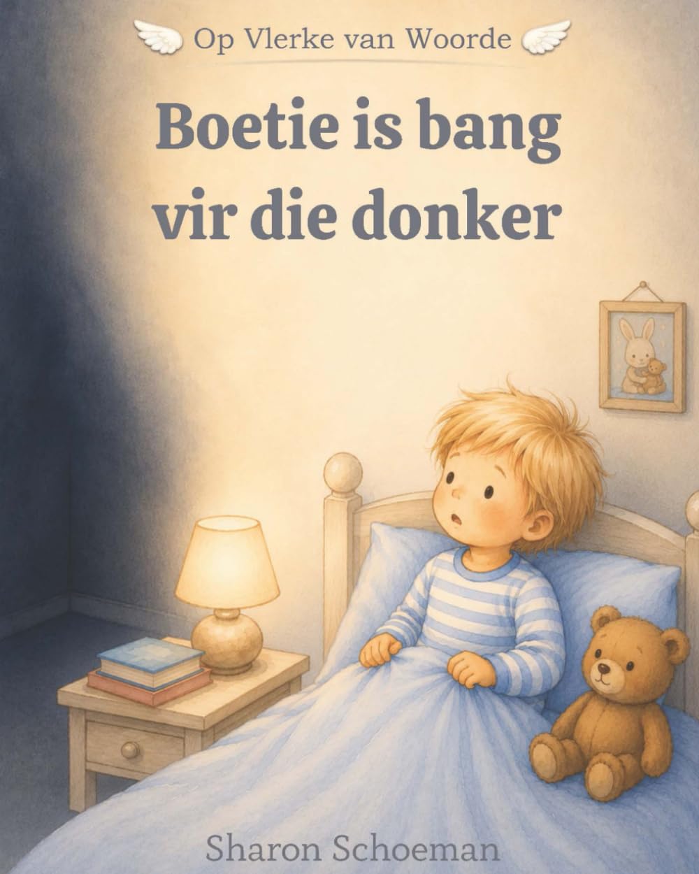Boetie is bang vir die donker (Op Vlerke van Woorde)
