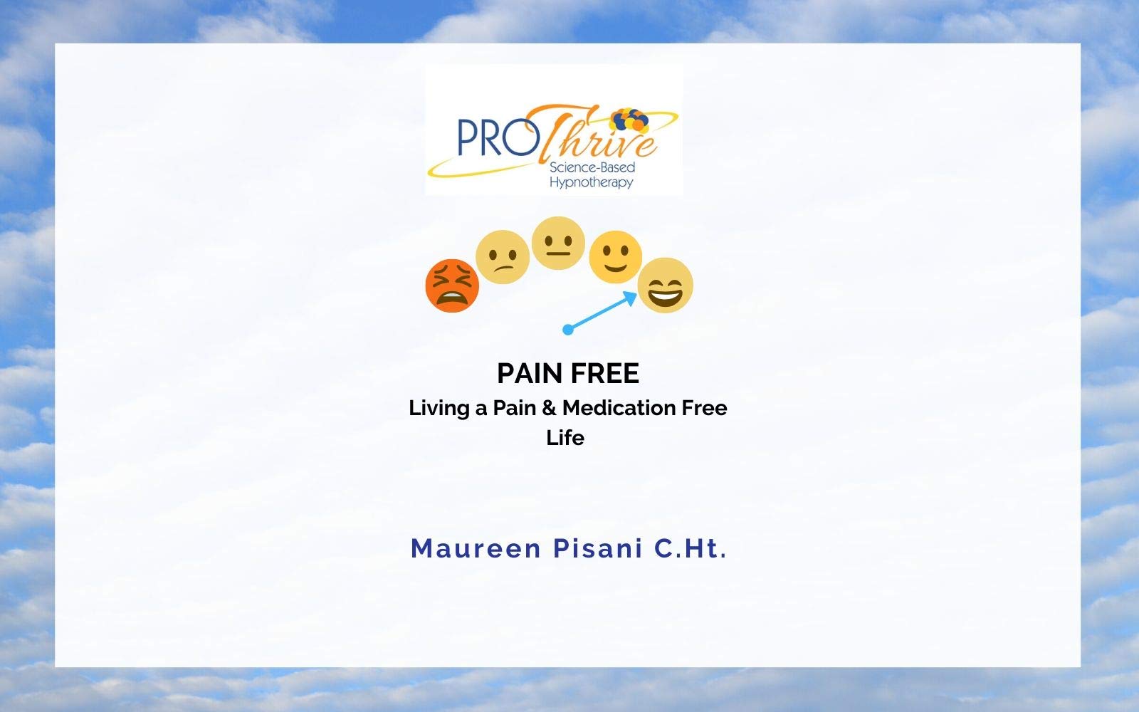 Pain Free: Living a Pain & Medication Free Life!