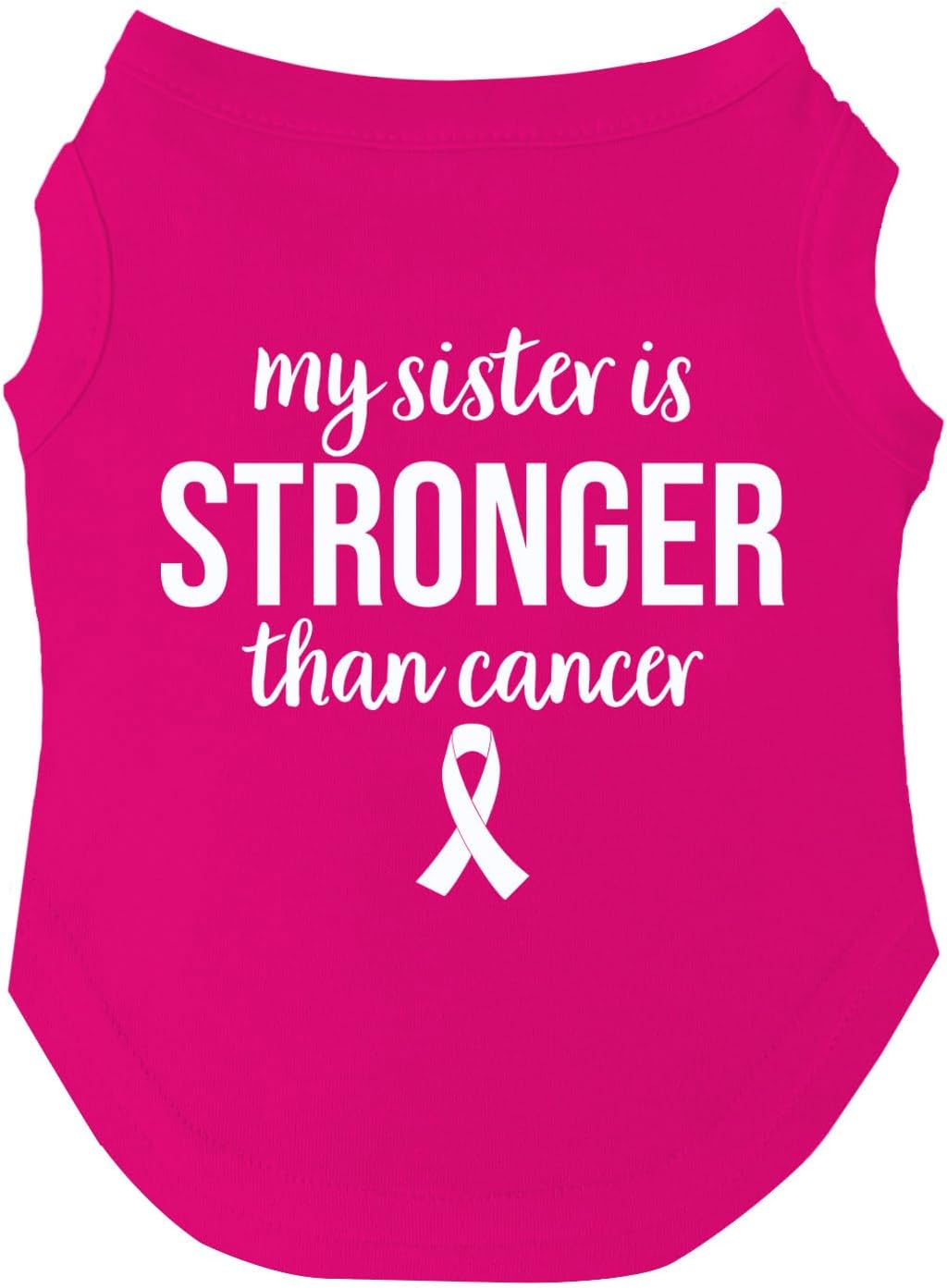 My Sister is Stronger Than Cancer Dog Tee Shirt Sizes for Puppies, Toys, and Large Breeds (Hot Pink, 2X-Large 1134)
