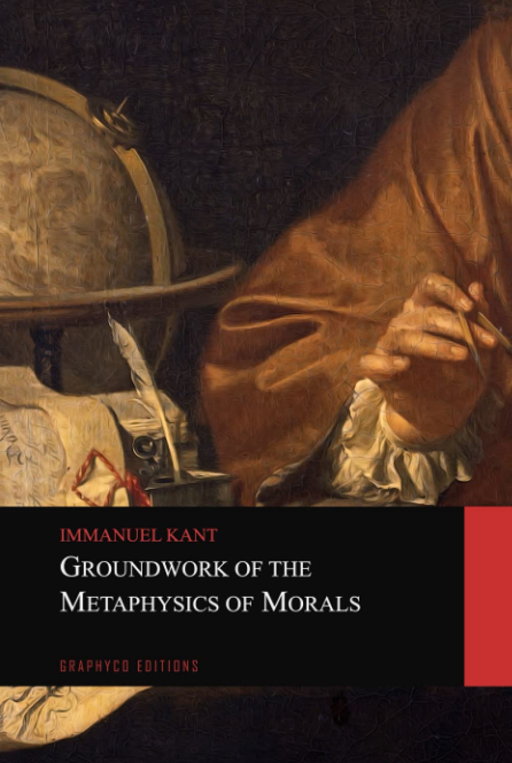 Groundwork of the Metaphysics of Morals