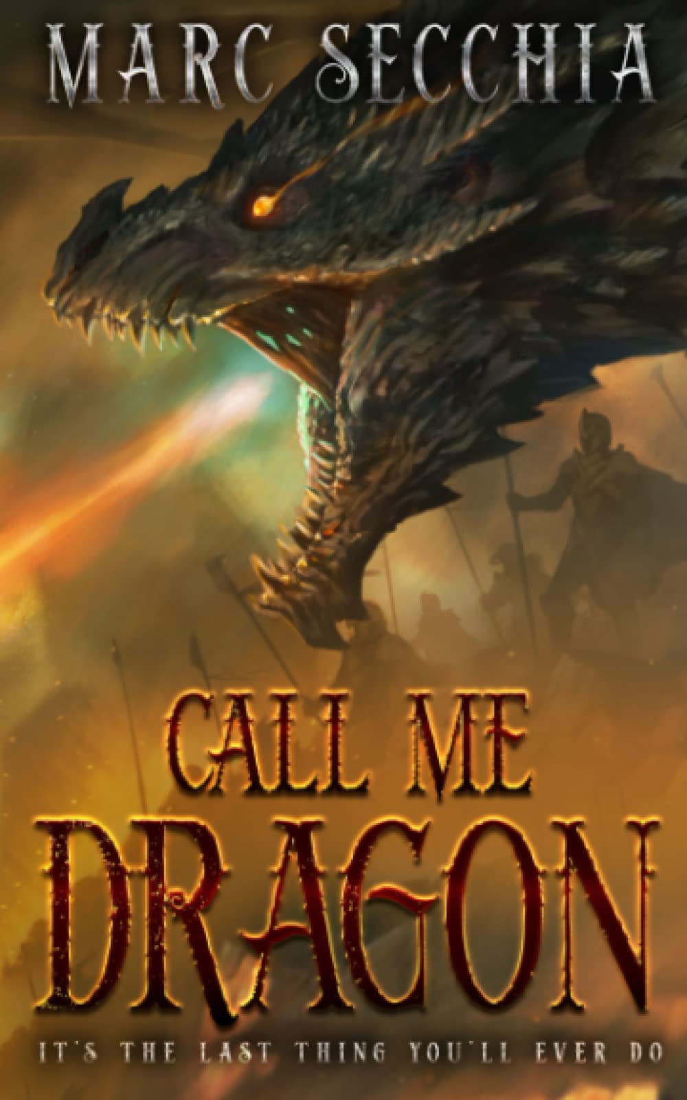 Call me Dragon (Dragon Fires Rising)