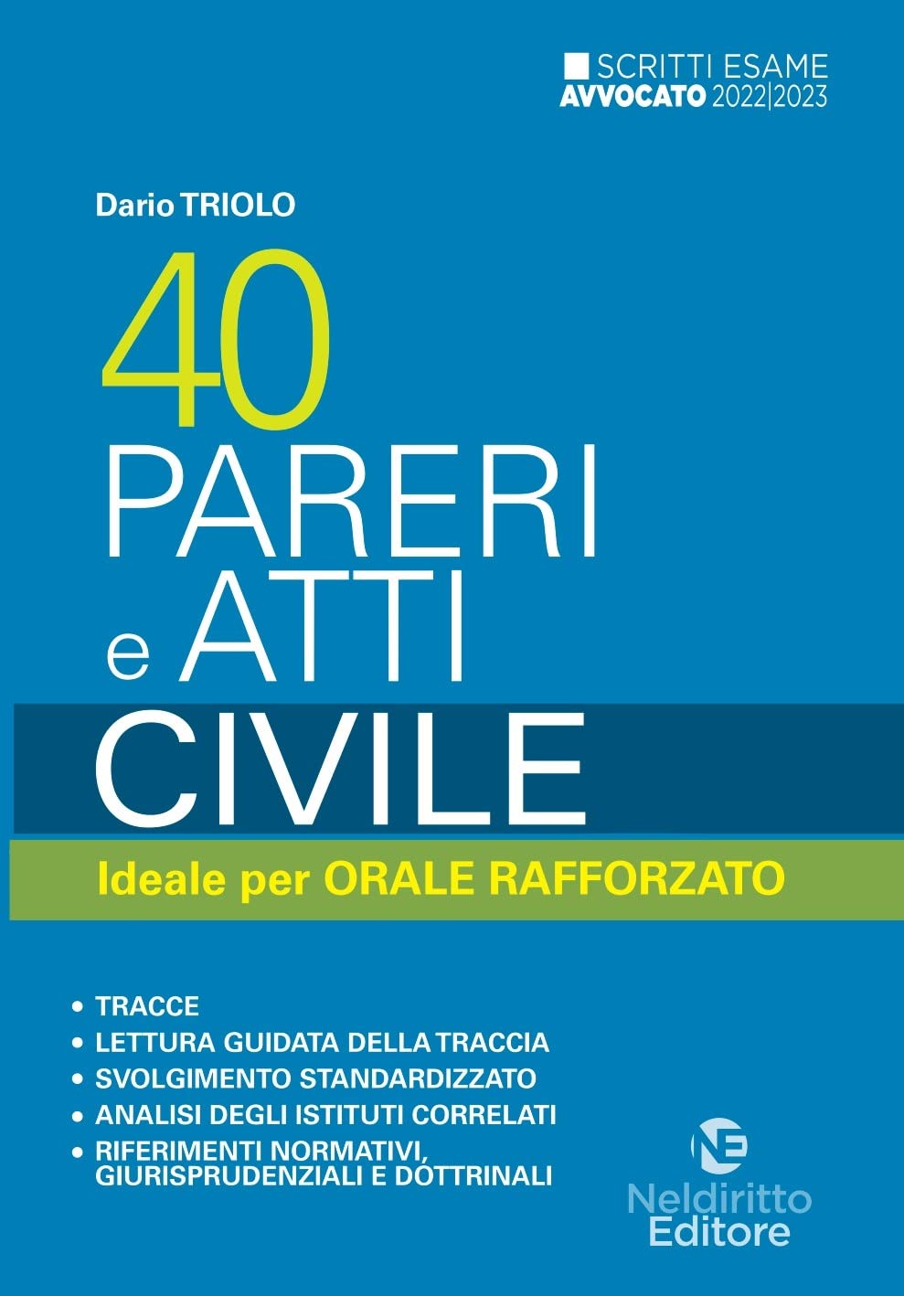40 Pareri E Atti. Civile. Ideale Per Orale Rafforzato 2022/2023. Nuova Ediz. - 4