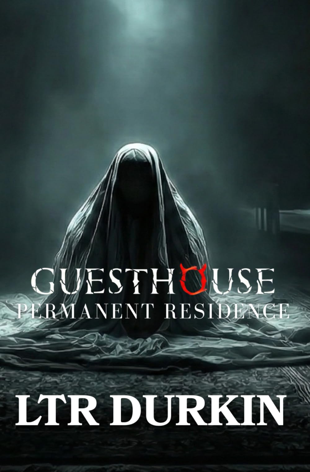 Permanent Residence: A Relentless Horror Novel Where the House Reveals Its Purpose and No One Escapes (Guesthouse)