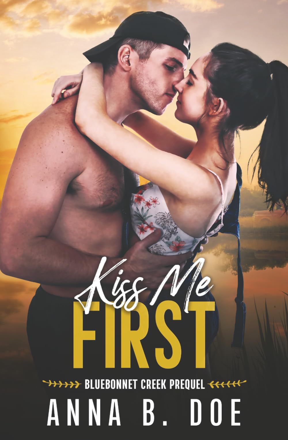 Kiss Me First: A Coming Of Age Sports Romance (Bluebonnet Creek)