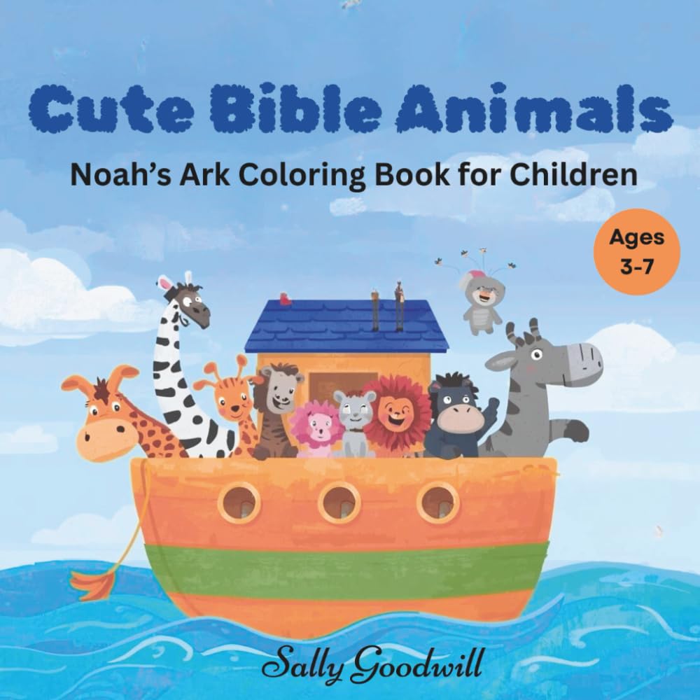 Cute Bible Animals: Noah's Ark Coloring Book For Children