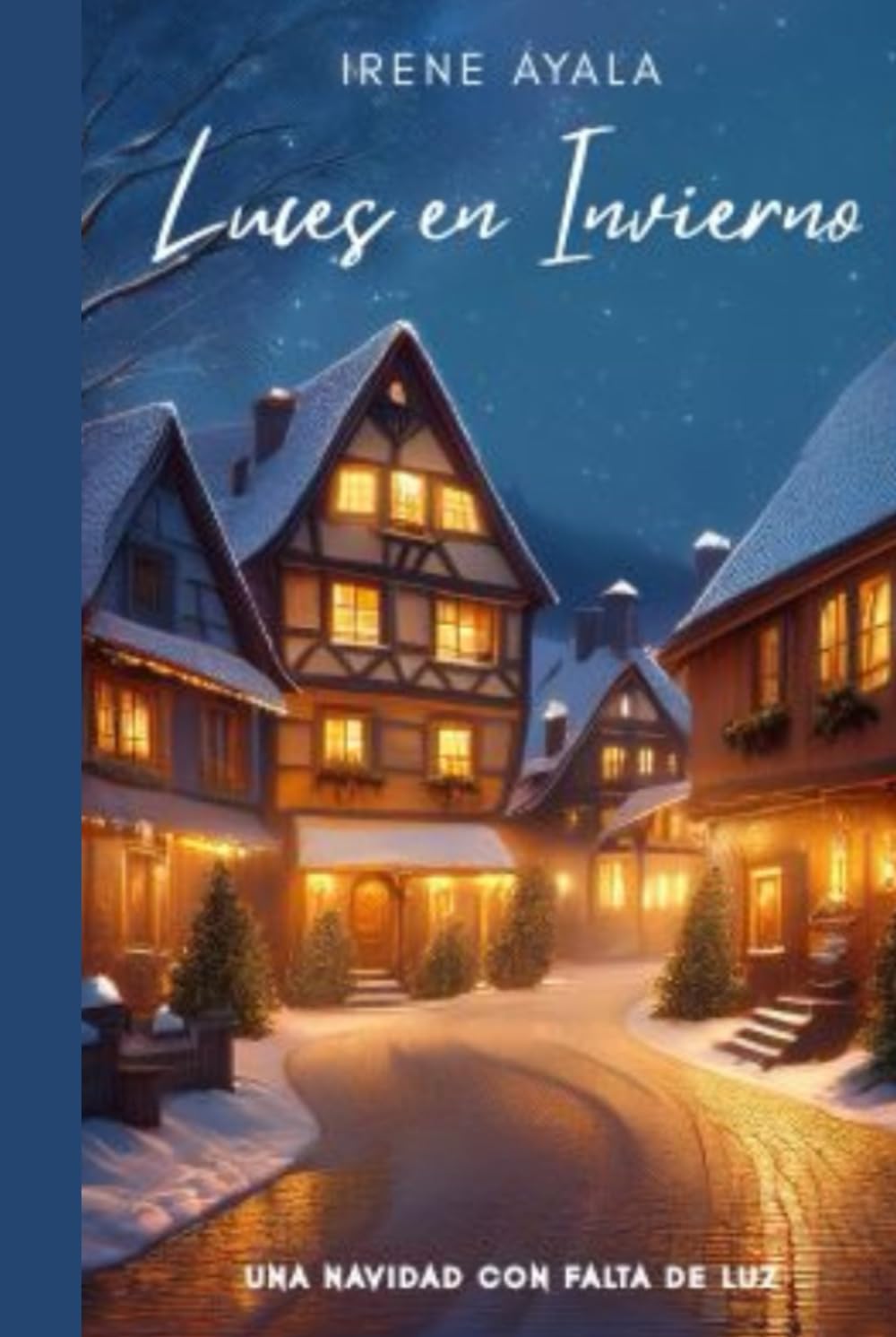 Luces en Invierno: Una Navidad con falta de luz