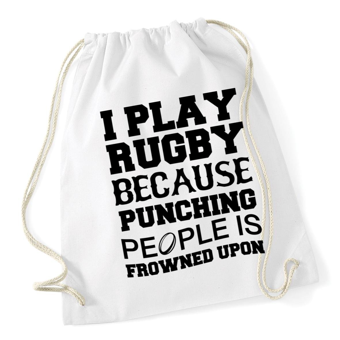 Hippowarehouse I play rugby because punching people is frowned upon Drawstring Cotton School Gym Kid Bag Sack 37cm x 46cm, 12 litres