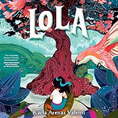 Lola Audiolibro Por Karla Arenas Valenti arte de portada