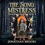 Cover of The Song Mistress: A LitRPG Journey