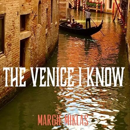 The Venice I Know