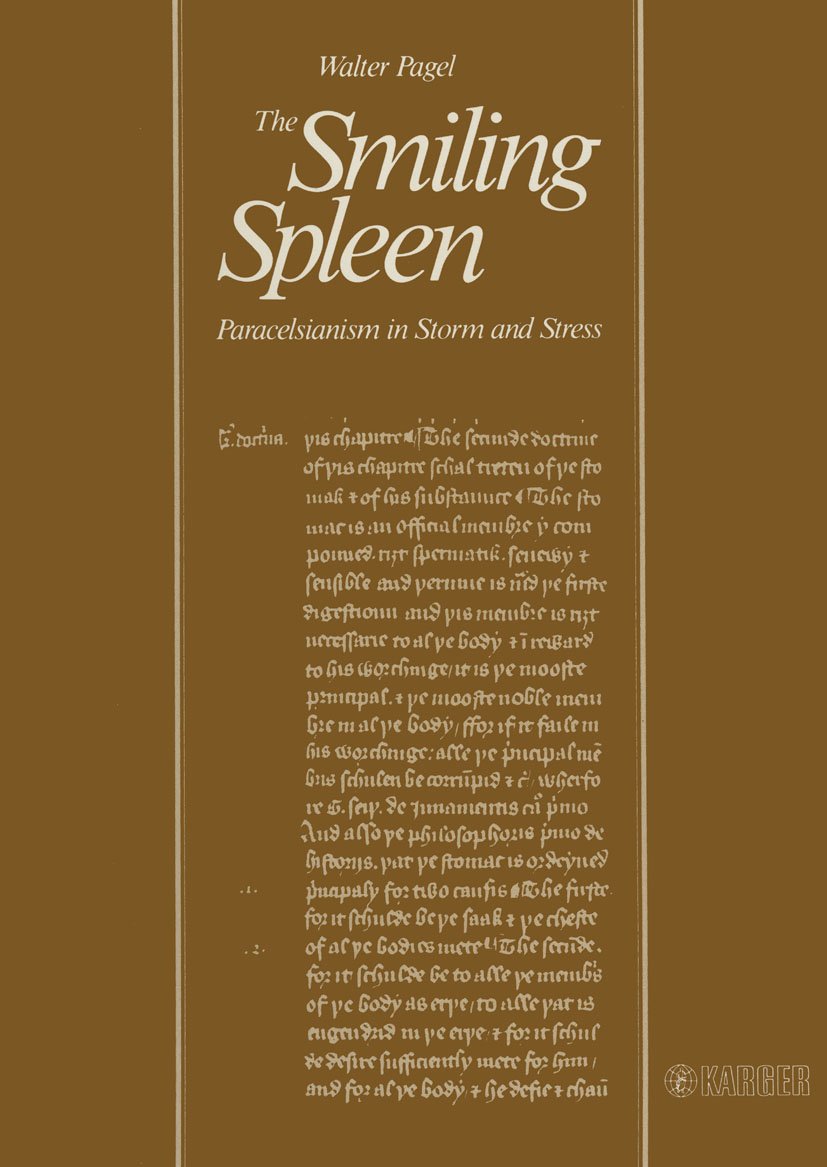 The Smiling Spleen: Paracelsianism in Storm and Stress      1st Edition, Kindle Edition