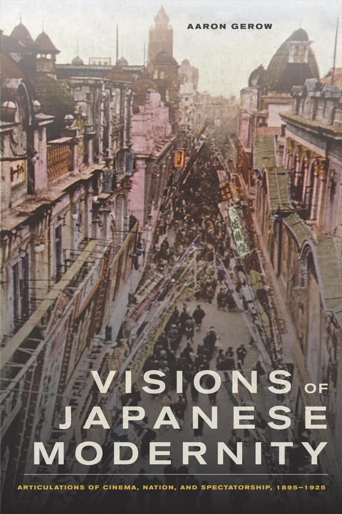 Amazon | Visions of Japanese Modernity: Articulations of Cinema