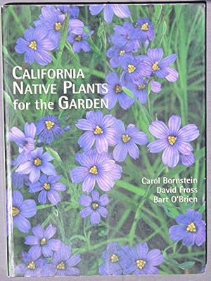 California Native Plants for the Garden