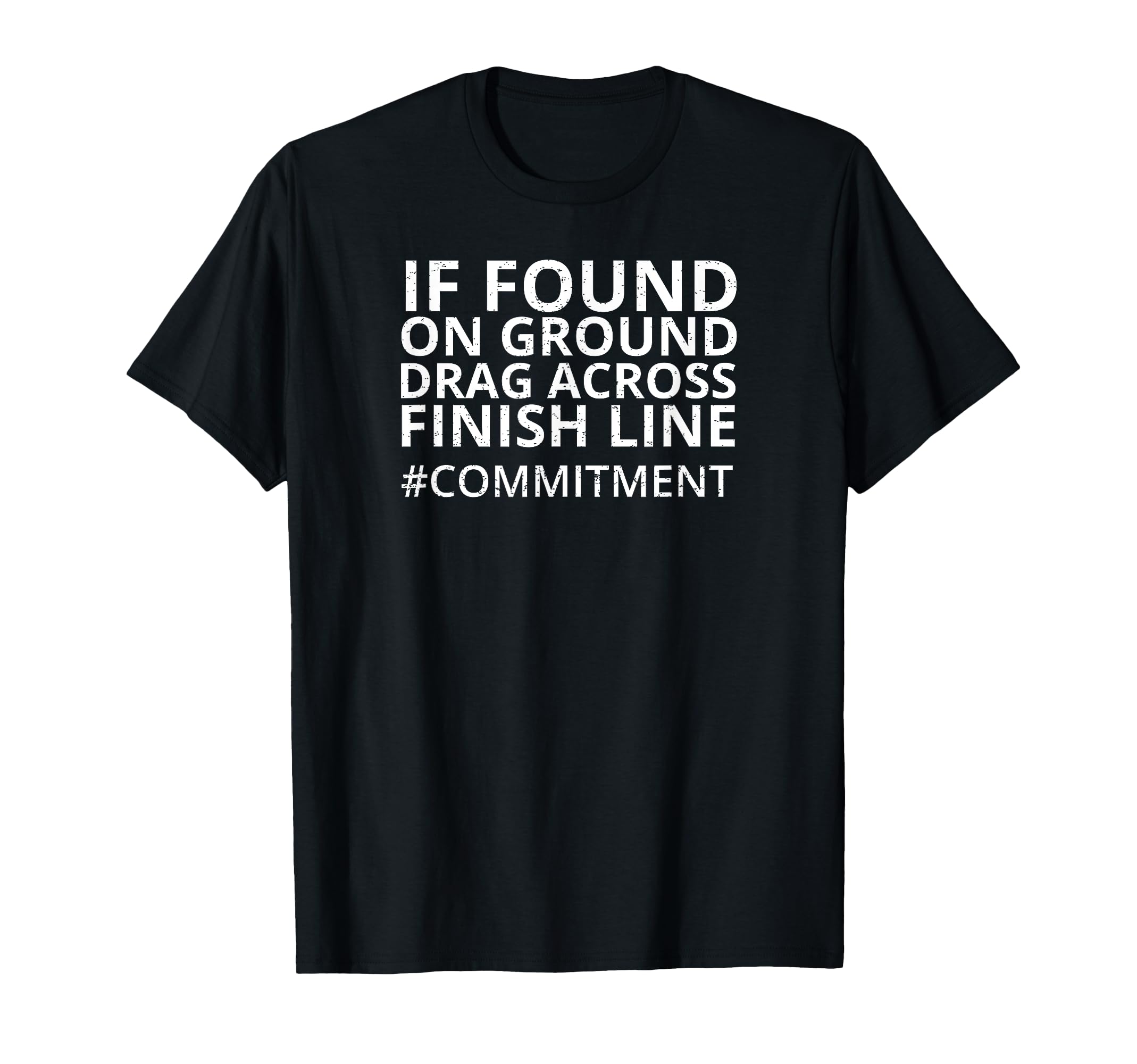 Funny Running T-Shirt #Commitment Runner Jogger Life Shirt T-Shirt