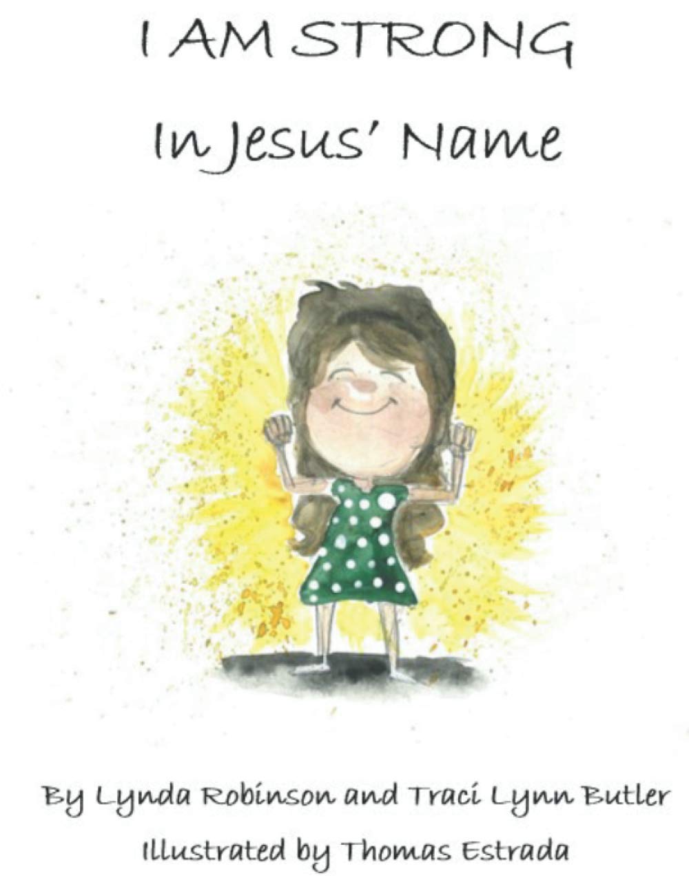 I Am Strong in Jesus' Name