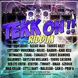  Tekk On Riddim [Explicit]