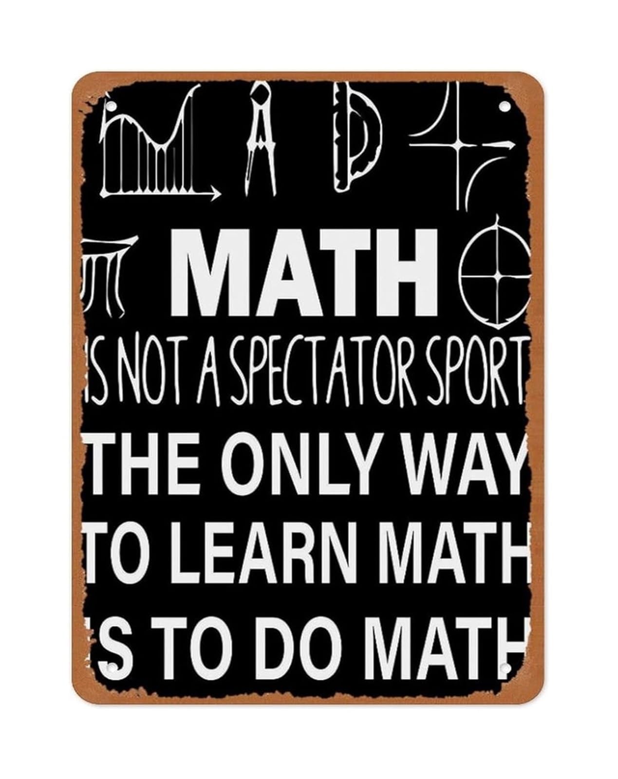JMVLVLOA Active Math Learning Quote Metal Sign Math Is Not A Spectator Minimalist Style for Teacher School Decor 8 X 12 in