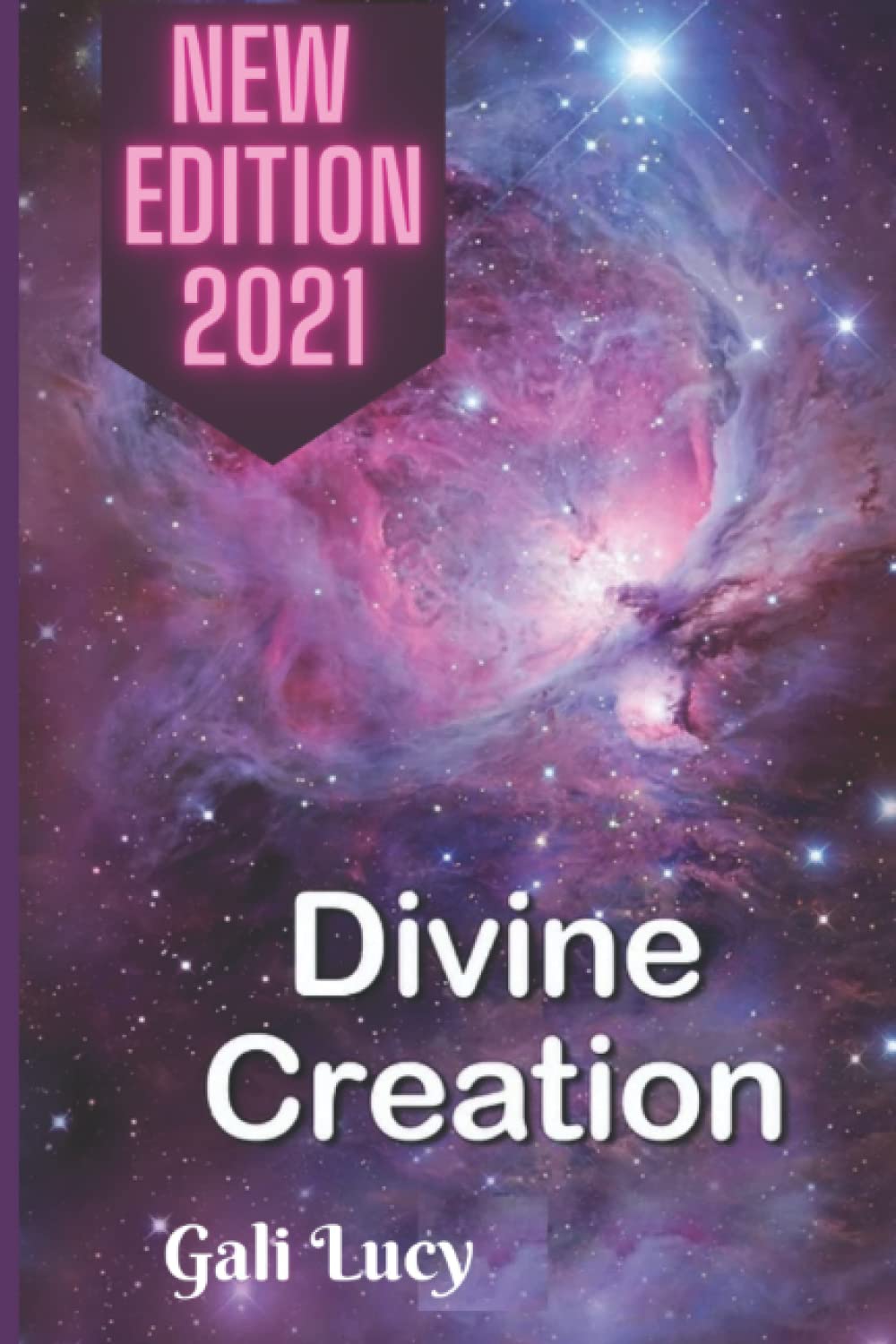 Divine Creation (Gali Lucy Predictions)