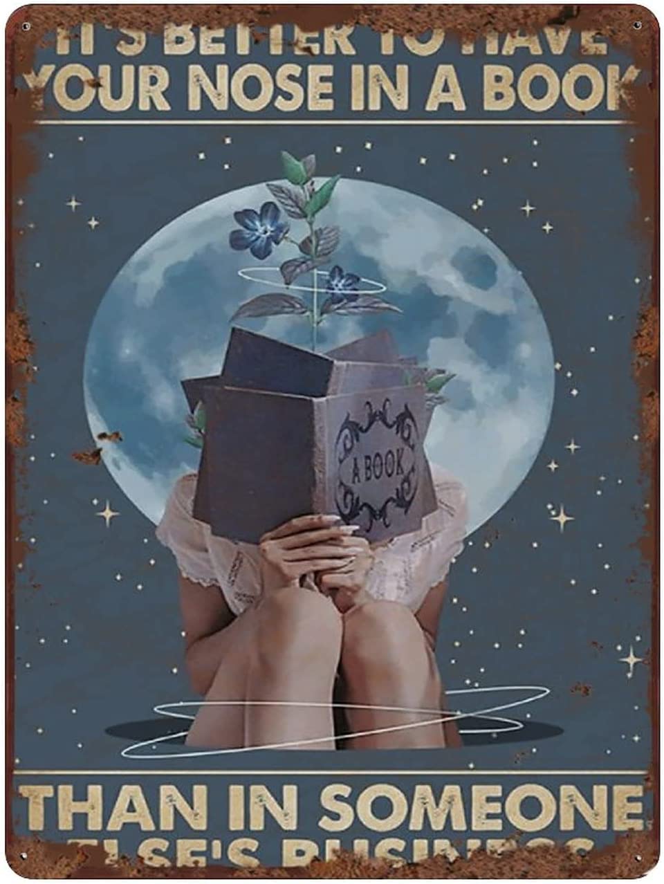 rayprint Girl and Books Metal Tin Sign Wall Decor Reading Better to Have Your Nose in A Book Poster Library Decor Cafe Bar Pub Beer Club Home 8x12 Inches