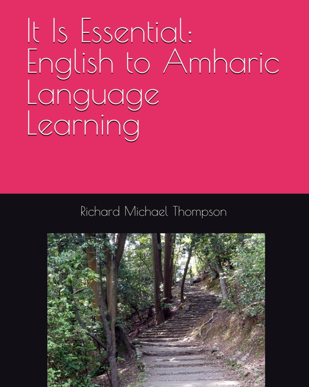 It Is Essential: English to Amharic Language Learning