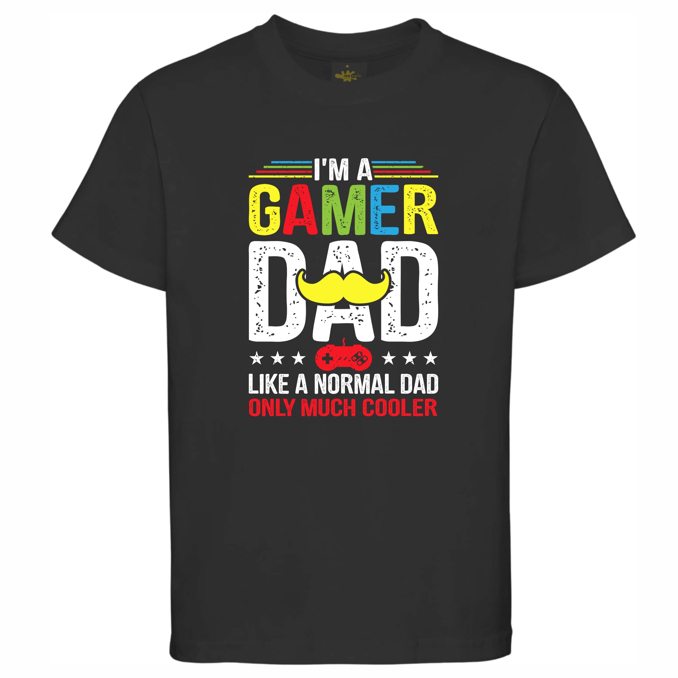 iNK KWIKFather's Day T-Shirt I'm a Gamer Dad Design Print On Demand Men Women Unisex Tees