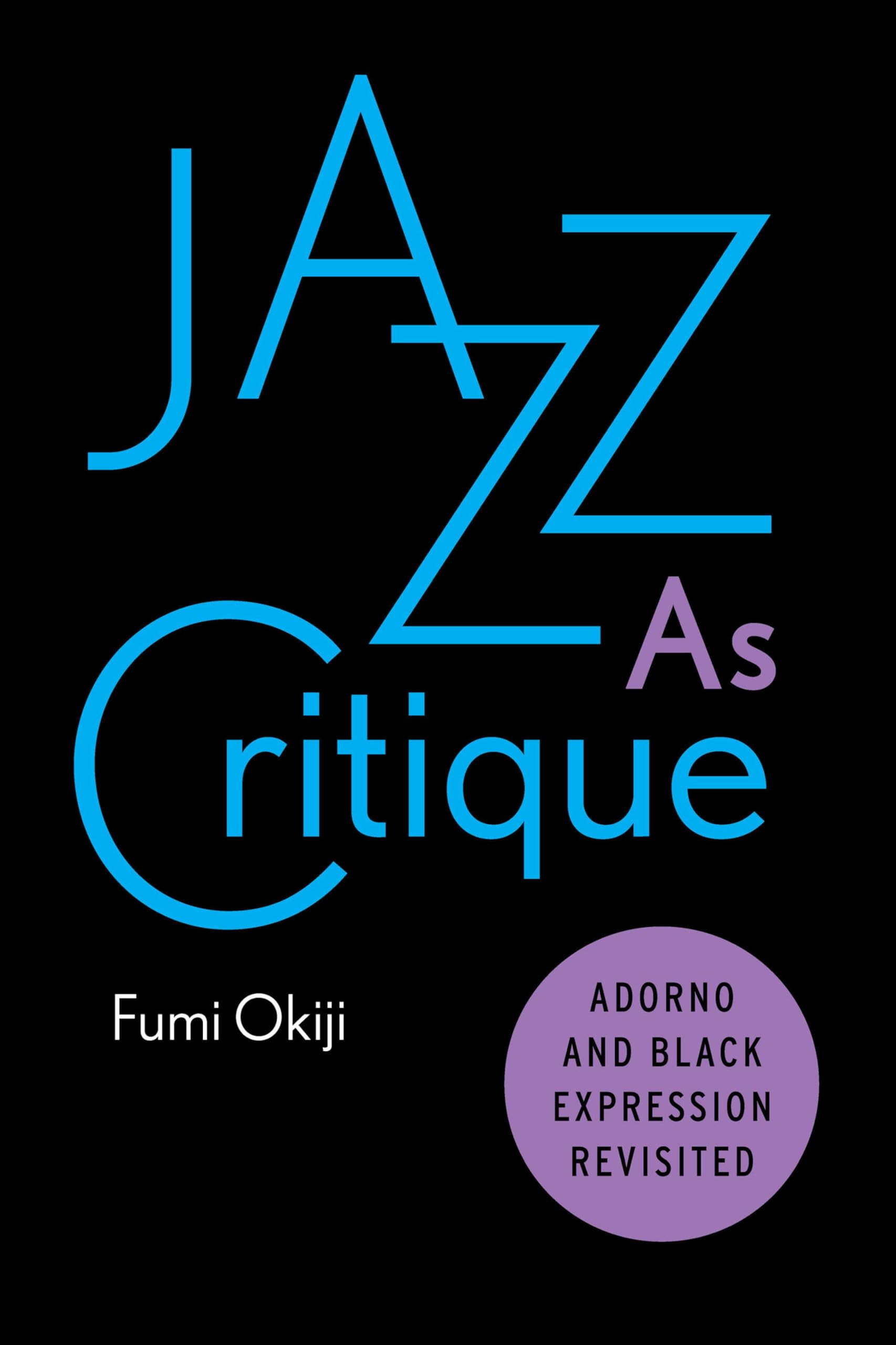 Comprendre Jazz As Critique Adorno Black Expression pour décoder l'histoire de la musique