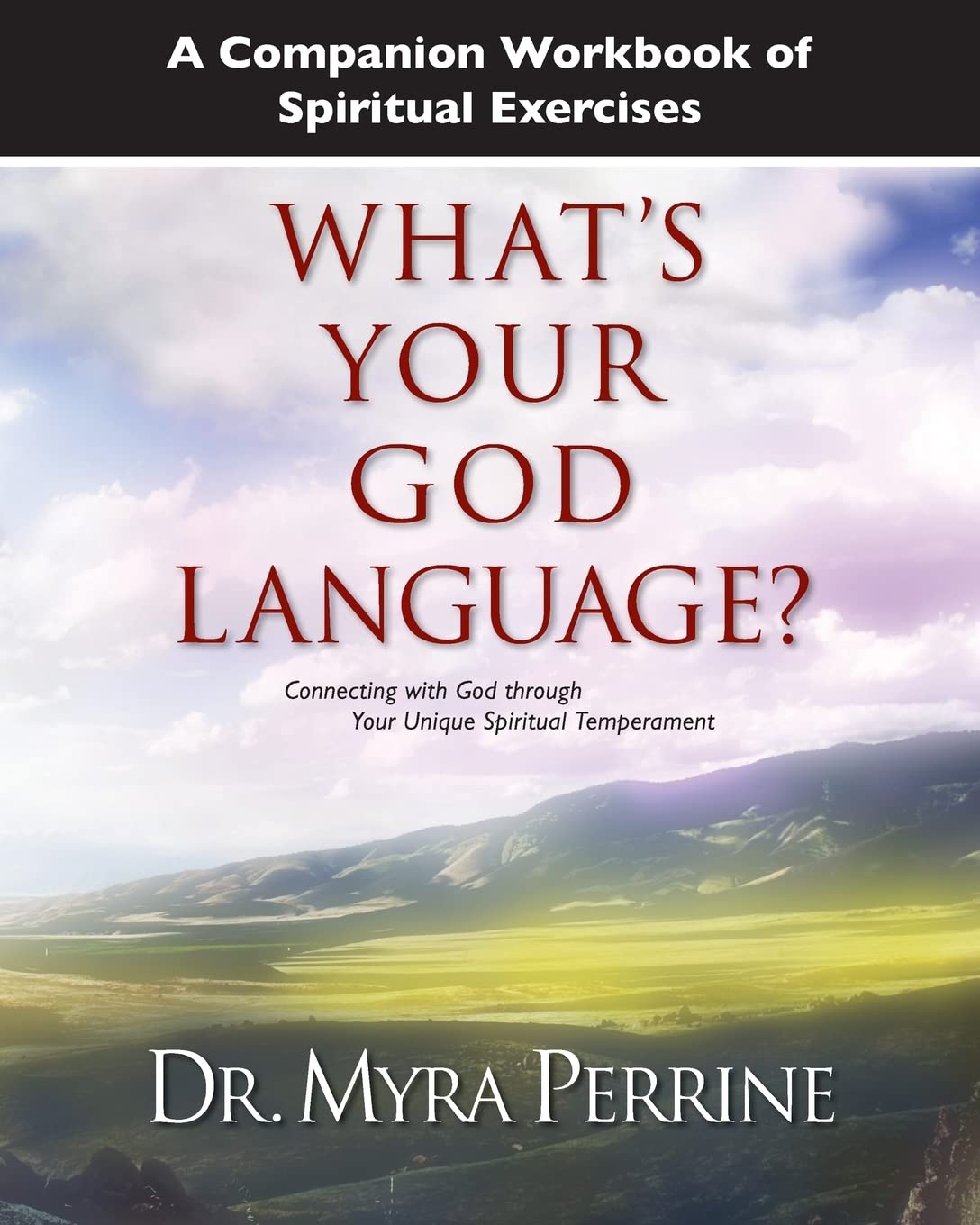 A Companion Workbook of Spiritual Exercises for What’s Your God Language?